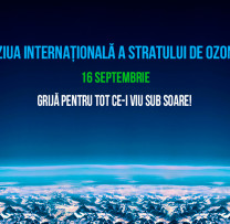 16 septembrie – Ziua Mondială pentru Protecția Stratului de Ozon